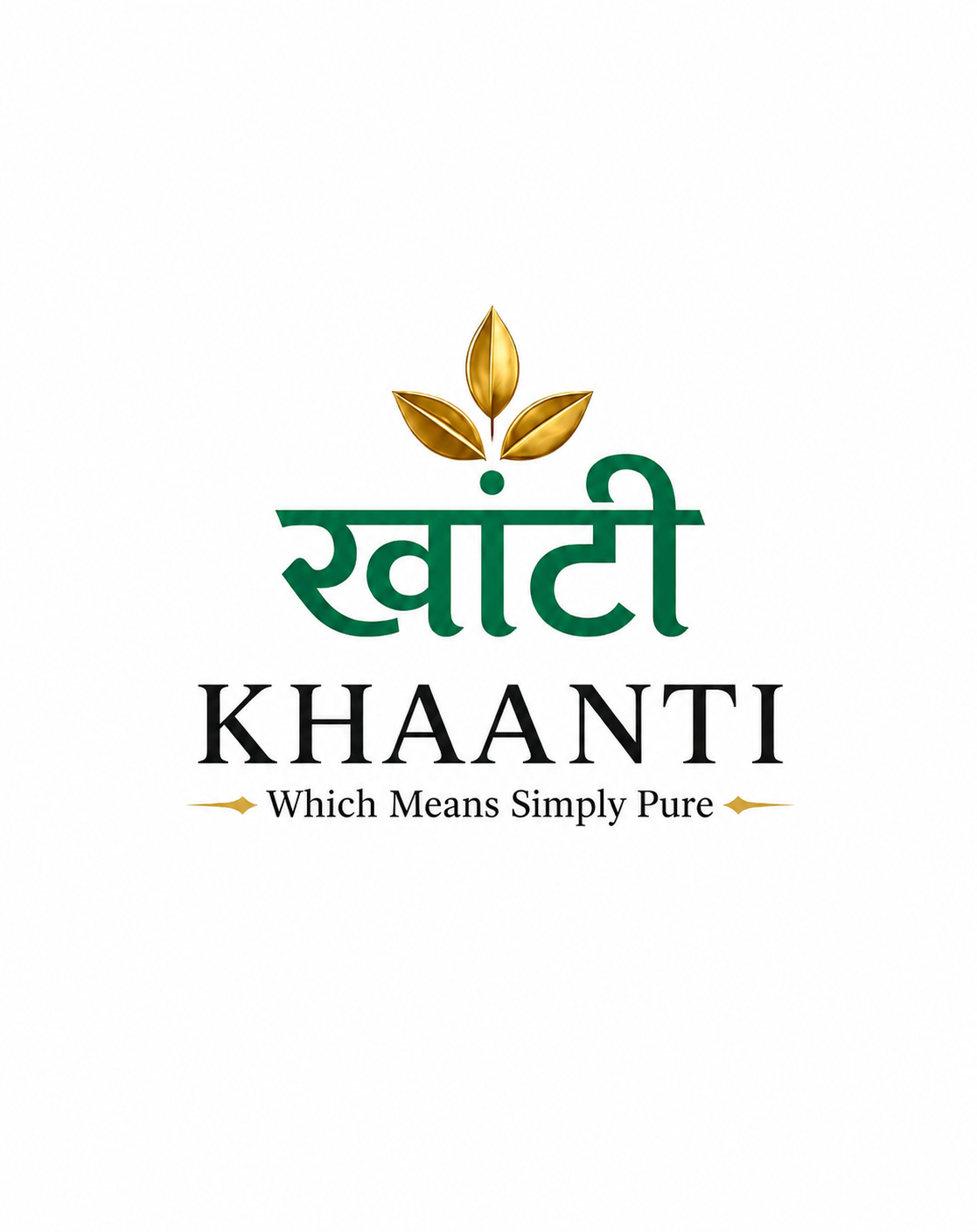 KHAANTI — Which Means Simply Pure